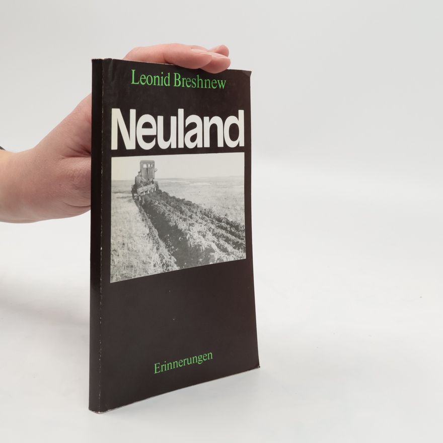Leonid Iljič Brežněv Neuland
