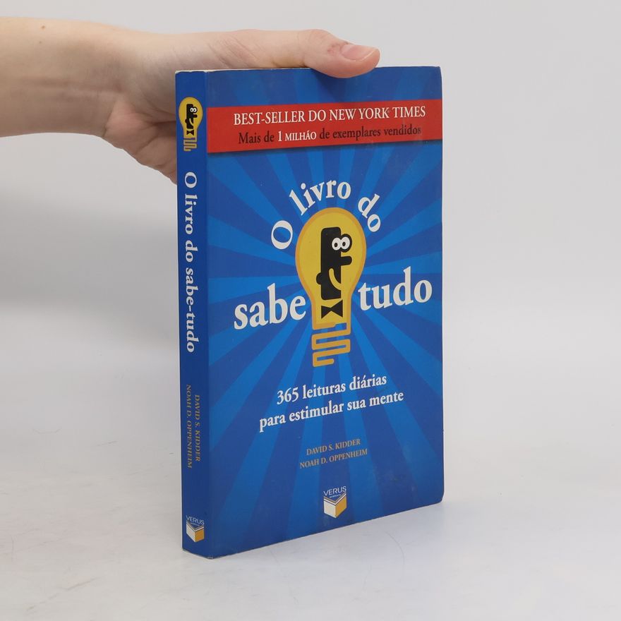 David S. Kidder O Livro Do Sabe-Tudo. 365 Leituras Diárias Para Estimular Sua Mente