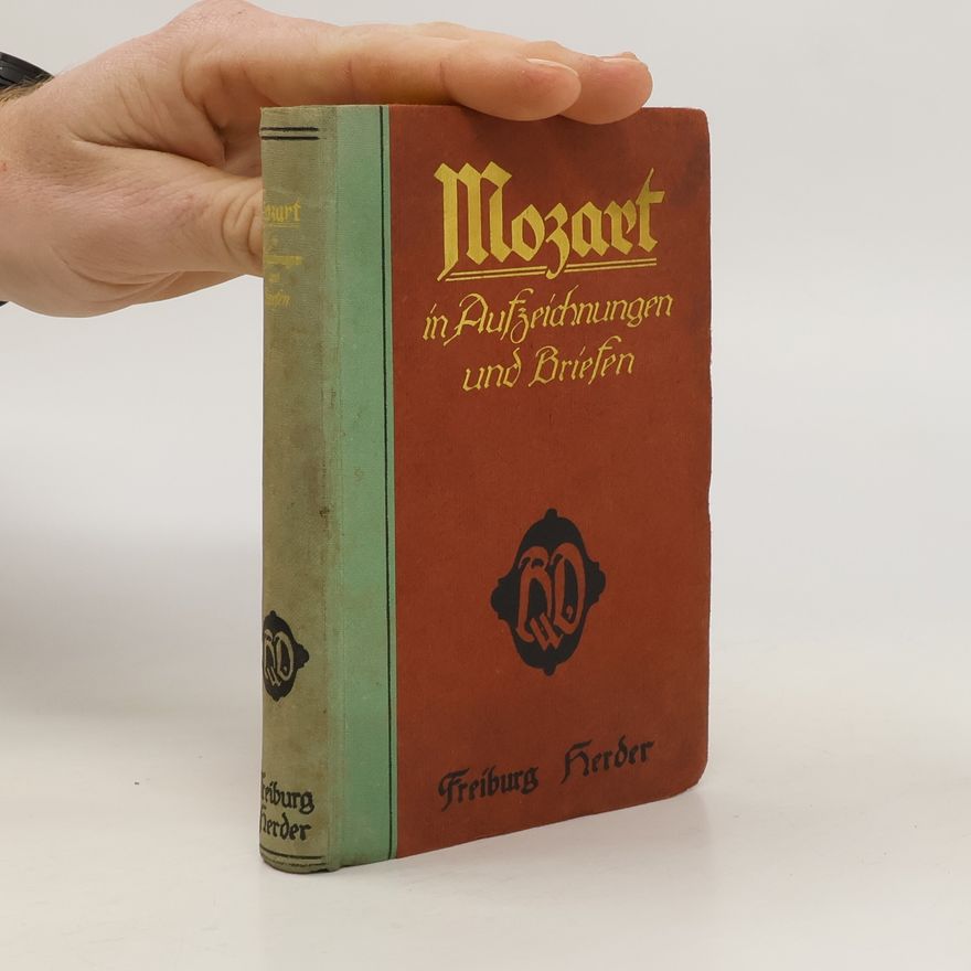 Freiburg Herder Mozart in Aufzeichnungen und Briefen