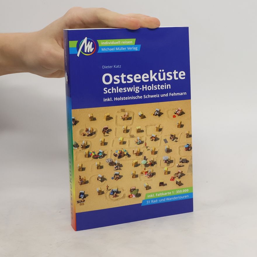 Dieter Katz Ostseeküste - Schleswig-Holstein Reiseführer Michael Müller Verlag