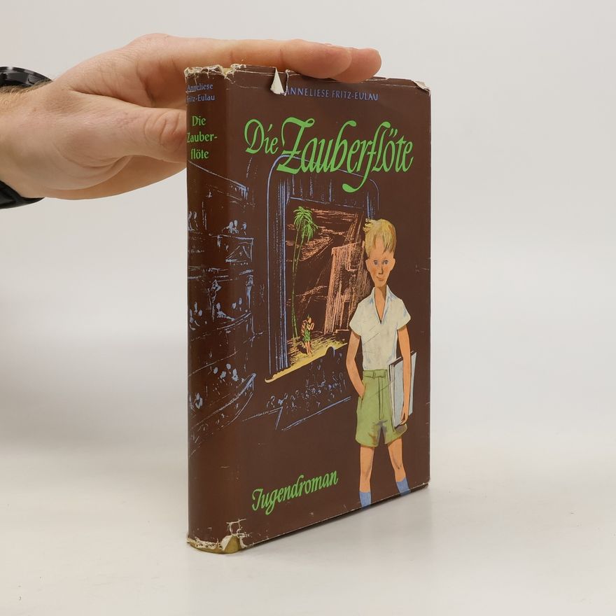 Anneliese Fritz Eulau Die Zauberflöte