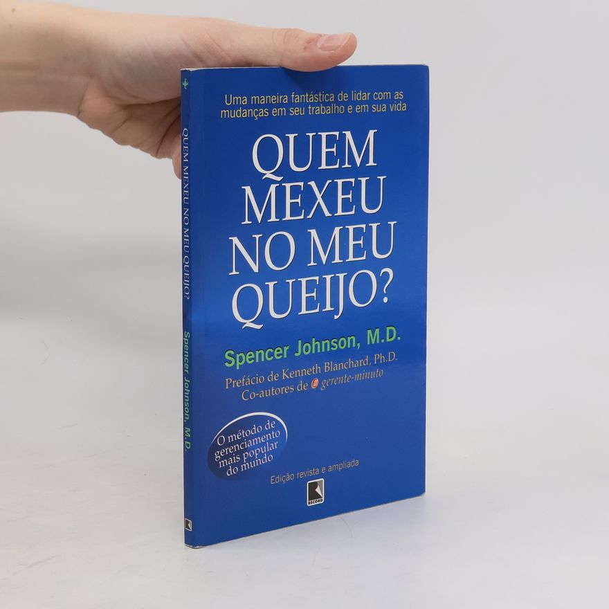 Spencer Johnson Quem Mexeu No Meu Quiejo