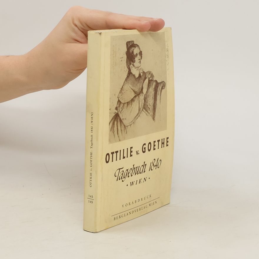 Ottilie von Goethe Tagebuch 1840