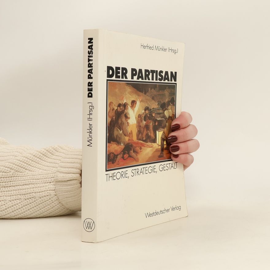 Herfried Münkler Der Partisan