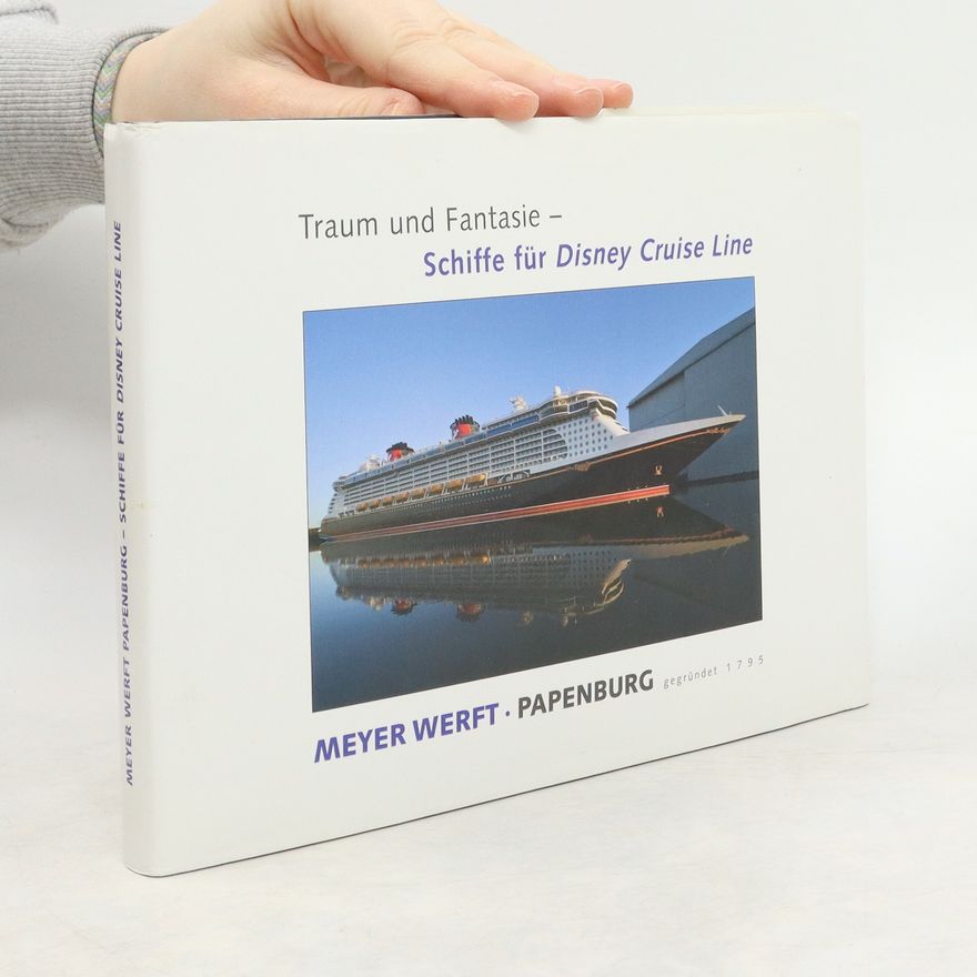 Autorenkollektiv Traum und Fantasie - Schiffe für Disney Cruise Line