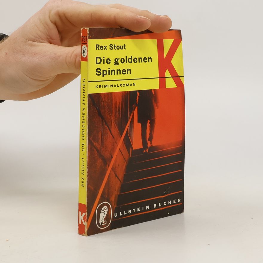 Rex Stout Die goldenen Spinnen