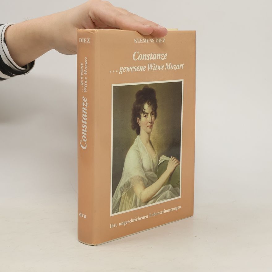 Klemens Diez Constanze ... gewesene Witwe Mozart