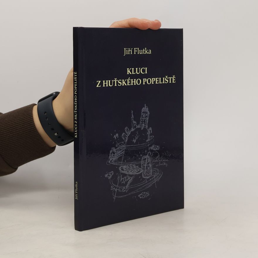 Jiří Flutka Kluci z Huťského popeliště