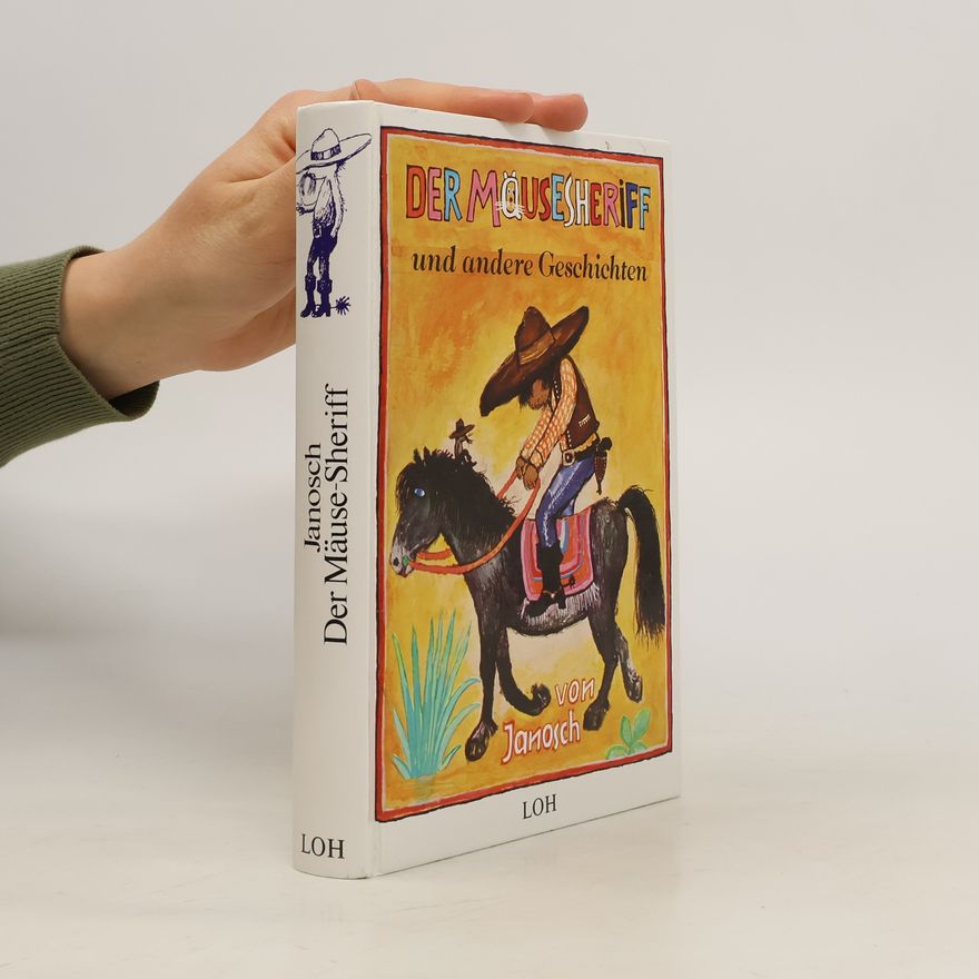 Janosch Der Mousesheriff