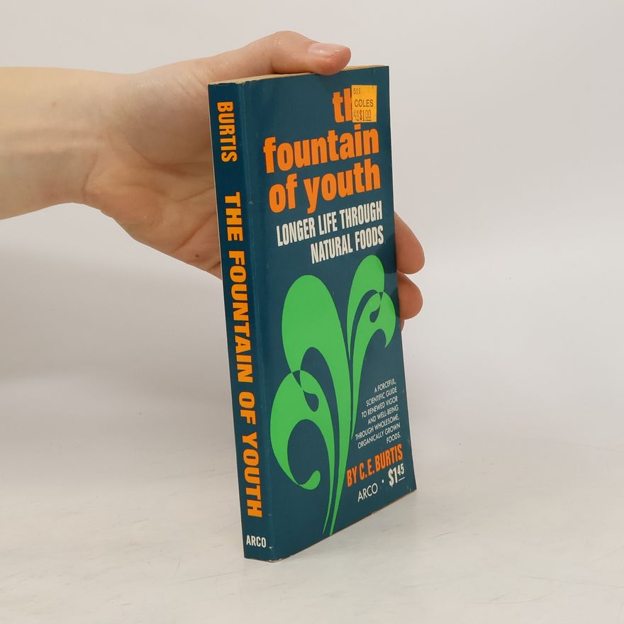 C. E. Burtis The Fountain of Youth