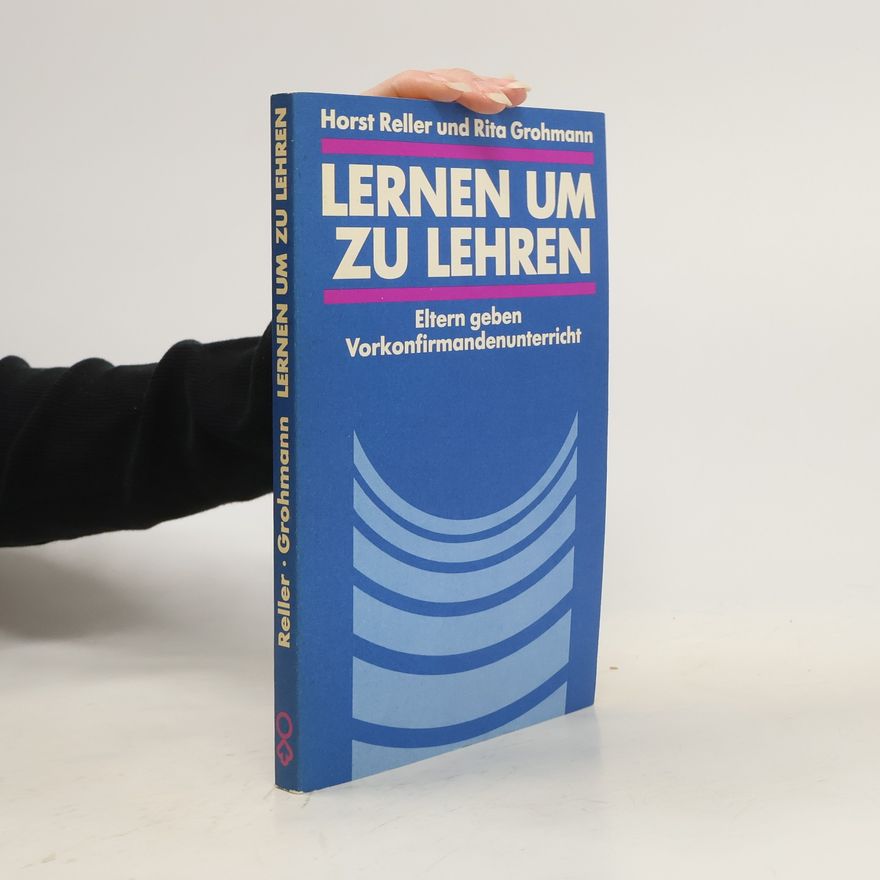 Horst Reller Lernen um zu lehren