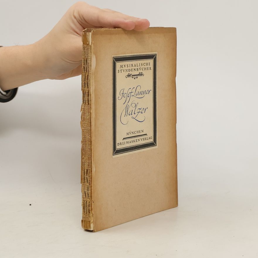 Kolektiv autorů Musikalische Stundenbücher. Josef Lanner. Walzer