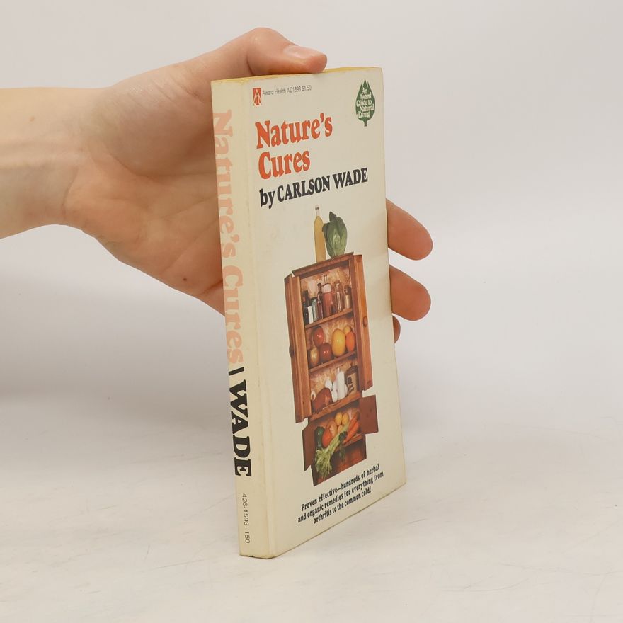Carlson Wade Nature´s Cures