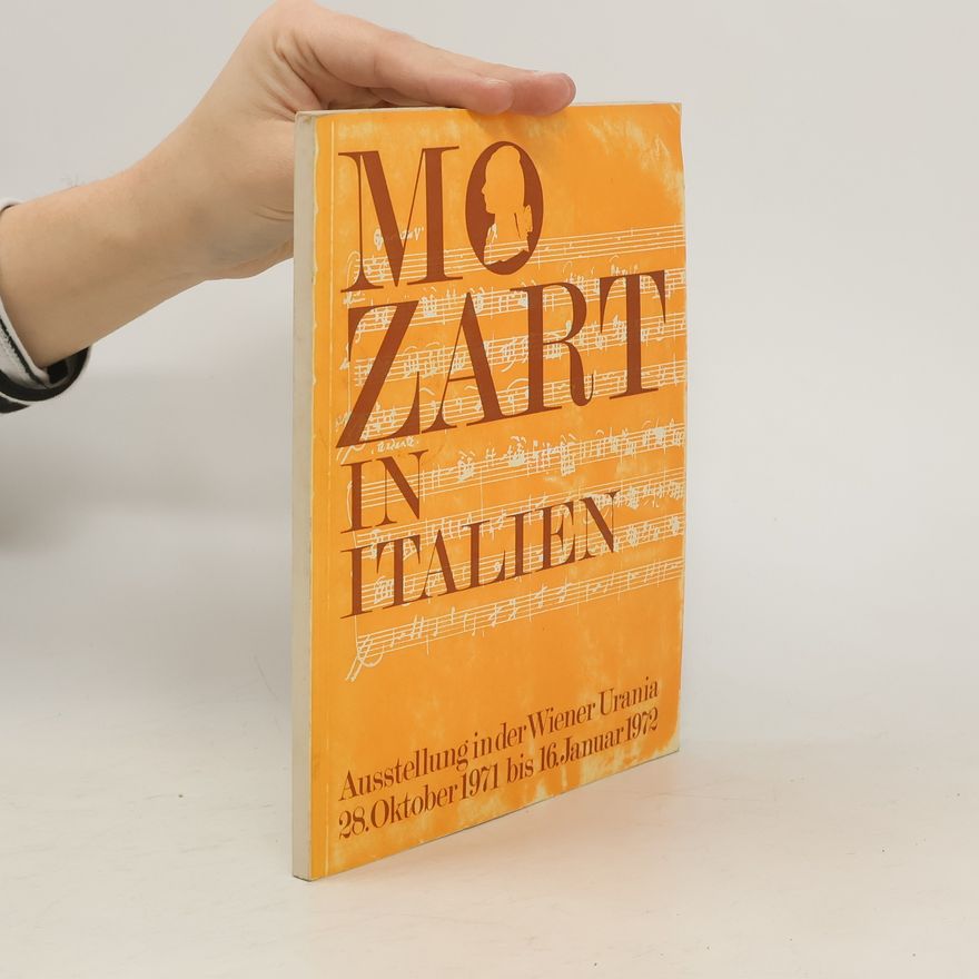 Karl Arnold Mozart in Italien. Ausstellung in der Wiener Urania 28. Oktober 1971 bis 16. Januar 1972