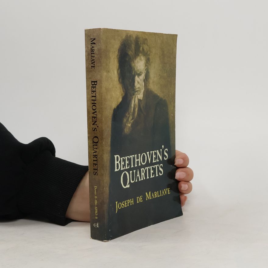 Joseph de. Marliave Beethoven's Quartets