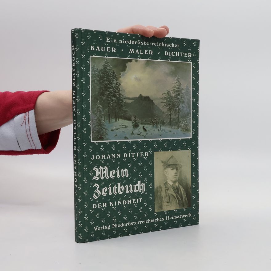 Johann Ritter Mein Zeitbuch der Kindheit
