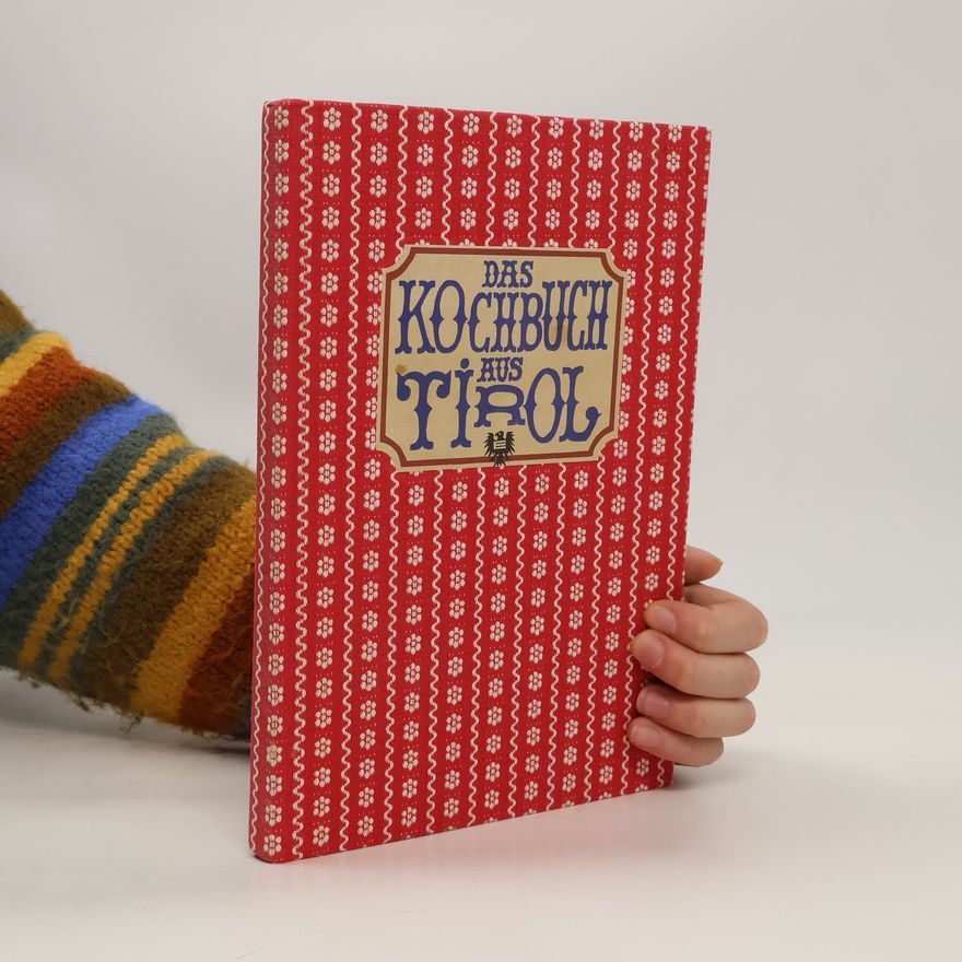 Maria Exenberger Das Kochbuch aus Tirol
