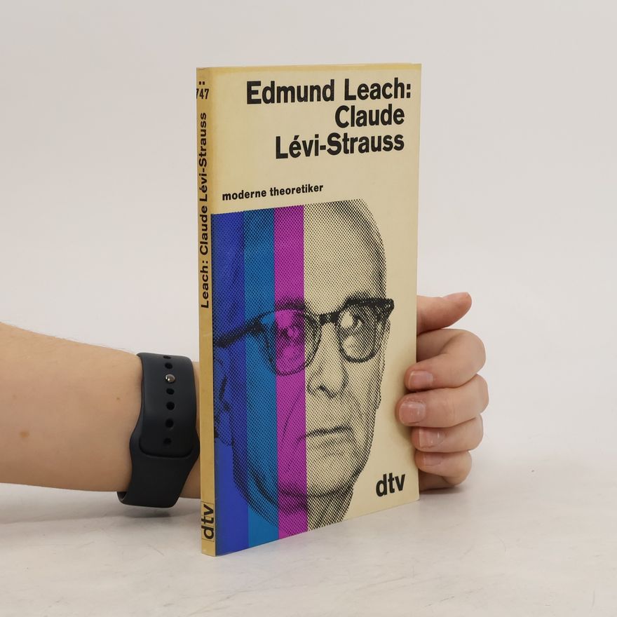Edmund Leach Claude Lévi-Strauss