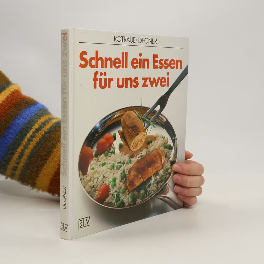 Rotraud Michael Degner Schnell ein Essen für uns zwei