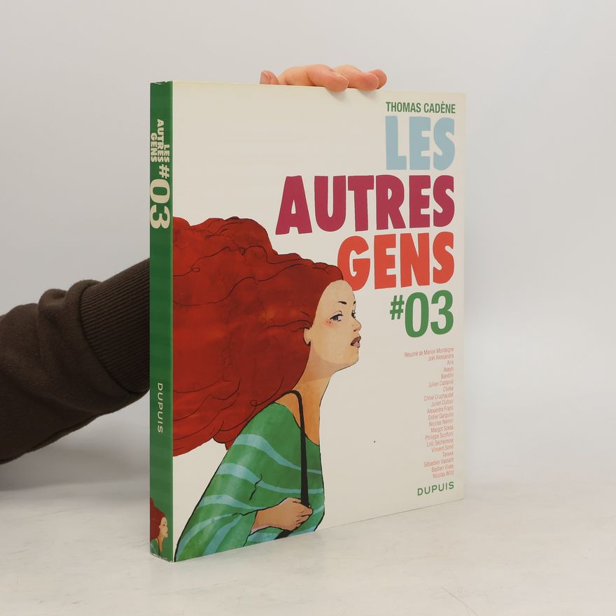 Thomas Cadène Les autres gens #03