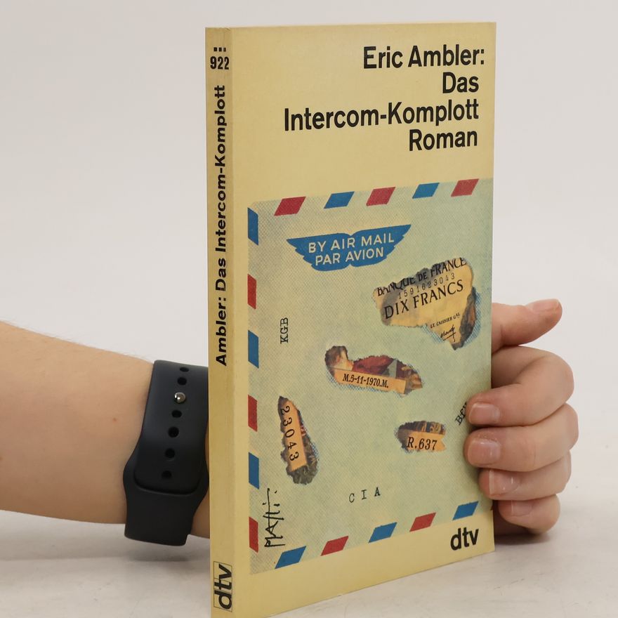 Eric Ambler Das Intercom-Komplott