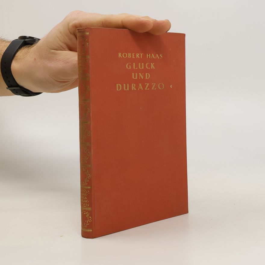 Robert Haas Gluck und Durazzo