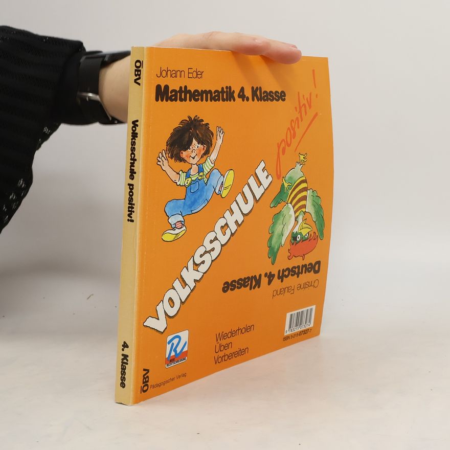 Johann Eder Volksschule positiv! Mathematik 4. Klasse