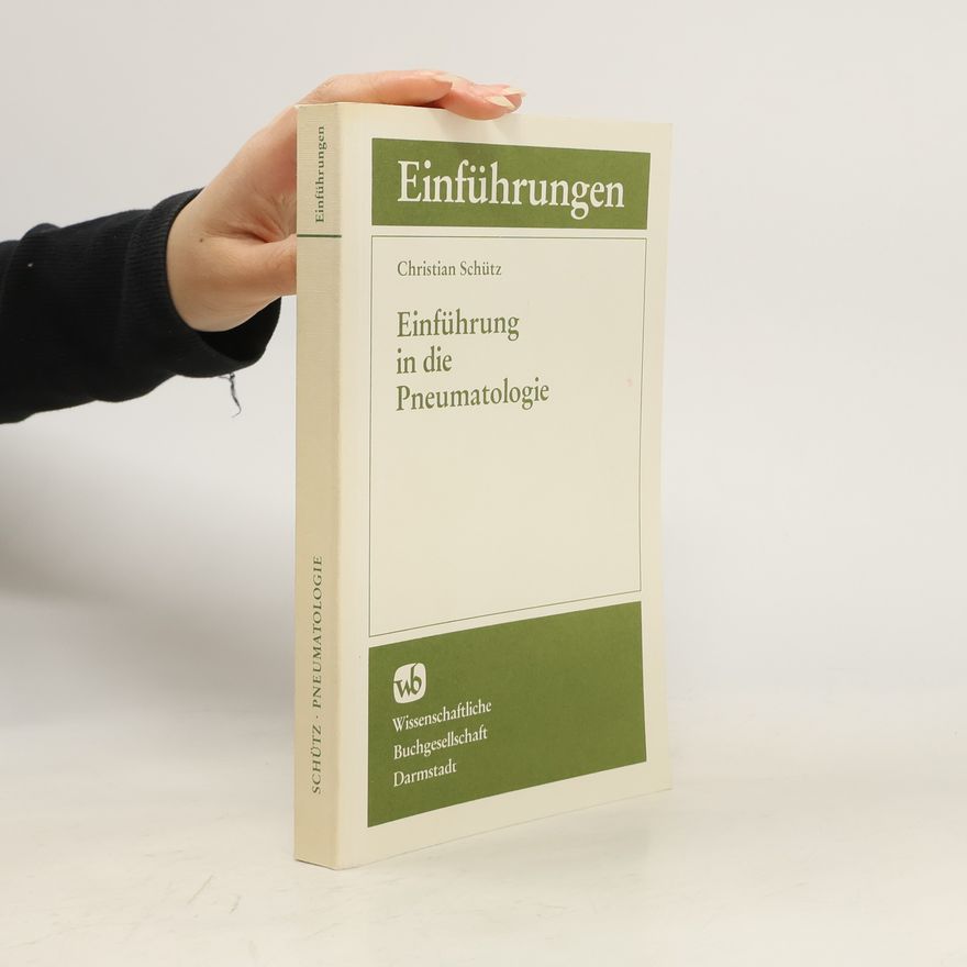 Christian Georg Schütz der Vetter Einführung in die Pneumatologie