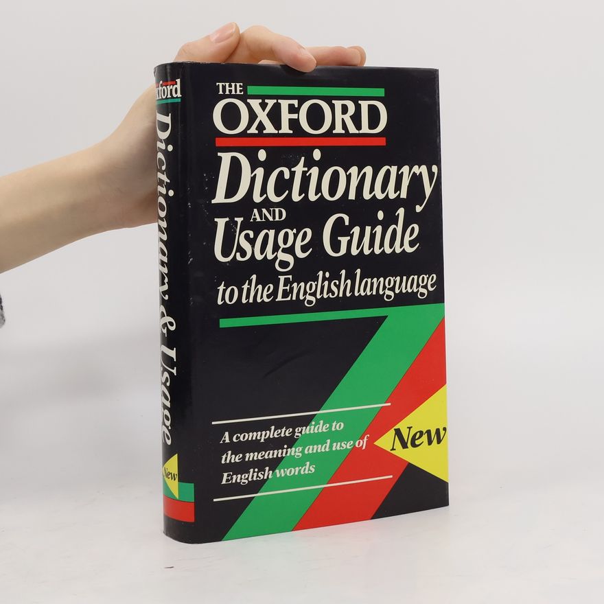 Autorenkollektiv The Oxford Dictionary and Usage Guide to the English Language