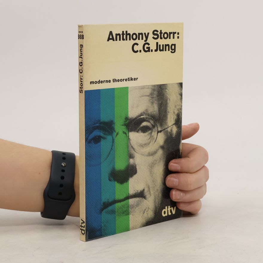 Anthony Storr C. G. Jung