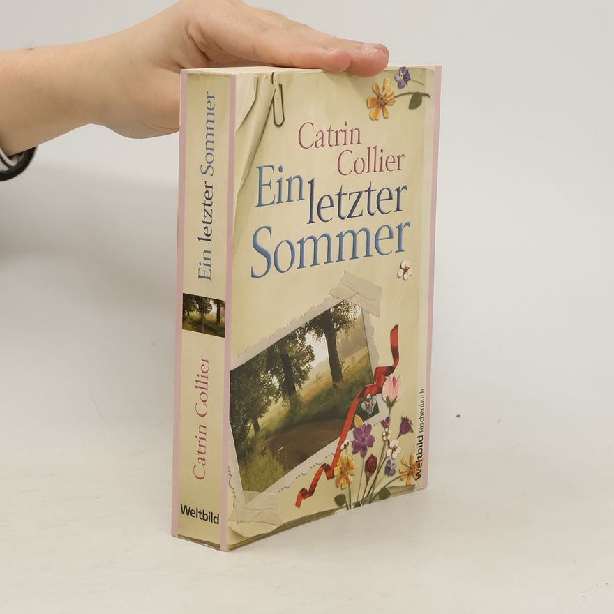 Catrin Collier Ein letzter Sommer