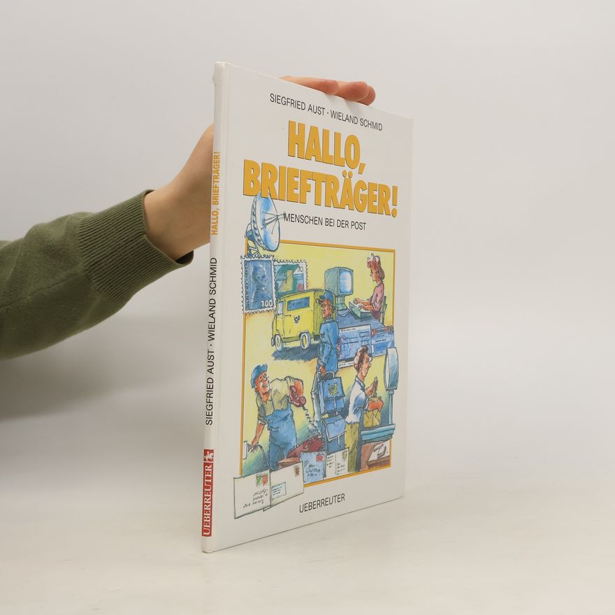 Siegfried Aust Hallo, Briefträger!