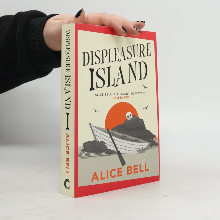 Alice Bell Displeasure Island