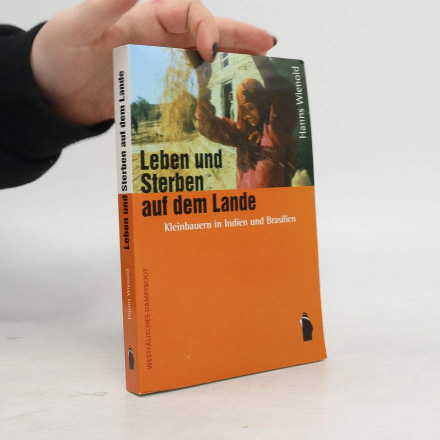 Hanns Wienold Leben und Sterben auf dem Lande