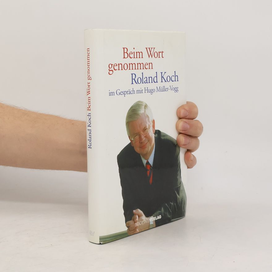Roland E. Koch Beim Wort genommen