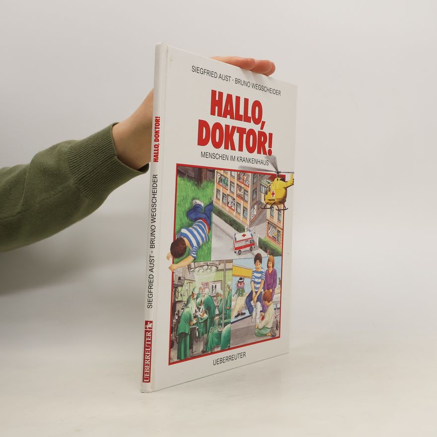 Siegfried Aust Hallo, Doktor!