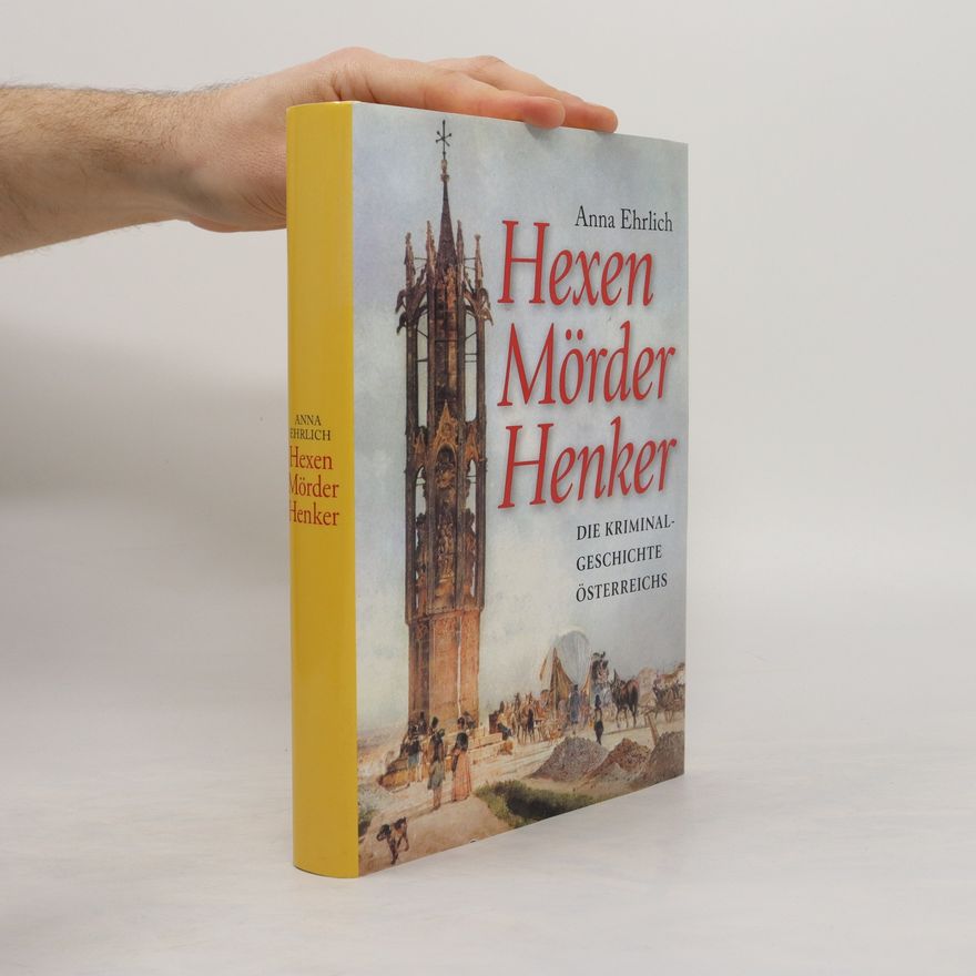 Anna Ehrlich Hexen, Mörder Henker