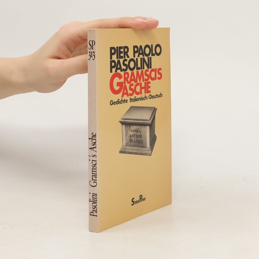 Pier Paolo Pasolini Gramsci's Asche