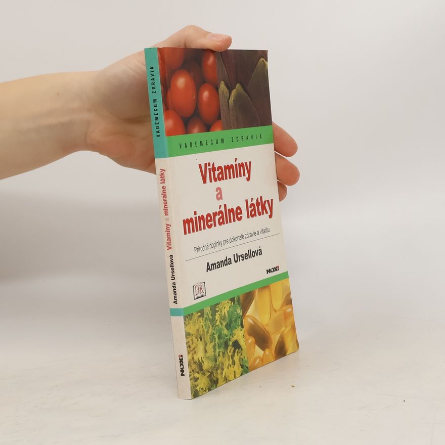 Amanda Ursell Vitamíny a minerálne látky