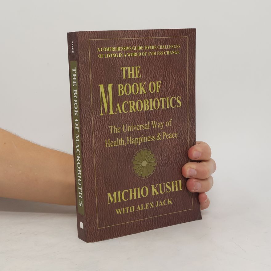 Michio Kushi Book of Macrobiotics