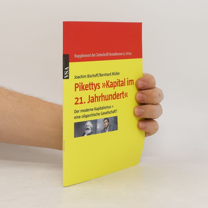 Joachim Bischoff Pikettys "Kapital im 21. Jahrhundert"