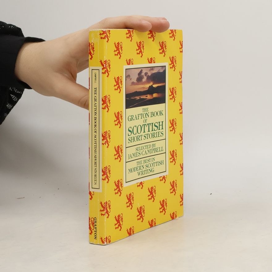James W. P. Campbell The Grafton Book of Scottish Short Stories