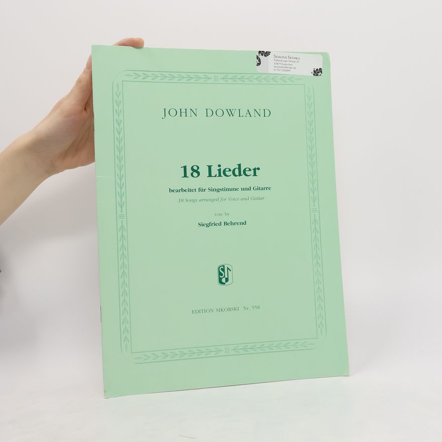 Siegfried Behrendt 18 Lieder bearbeitet für Singstimme und Gitarre