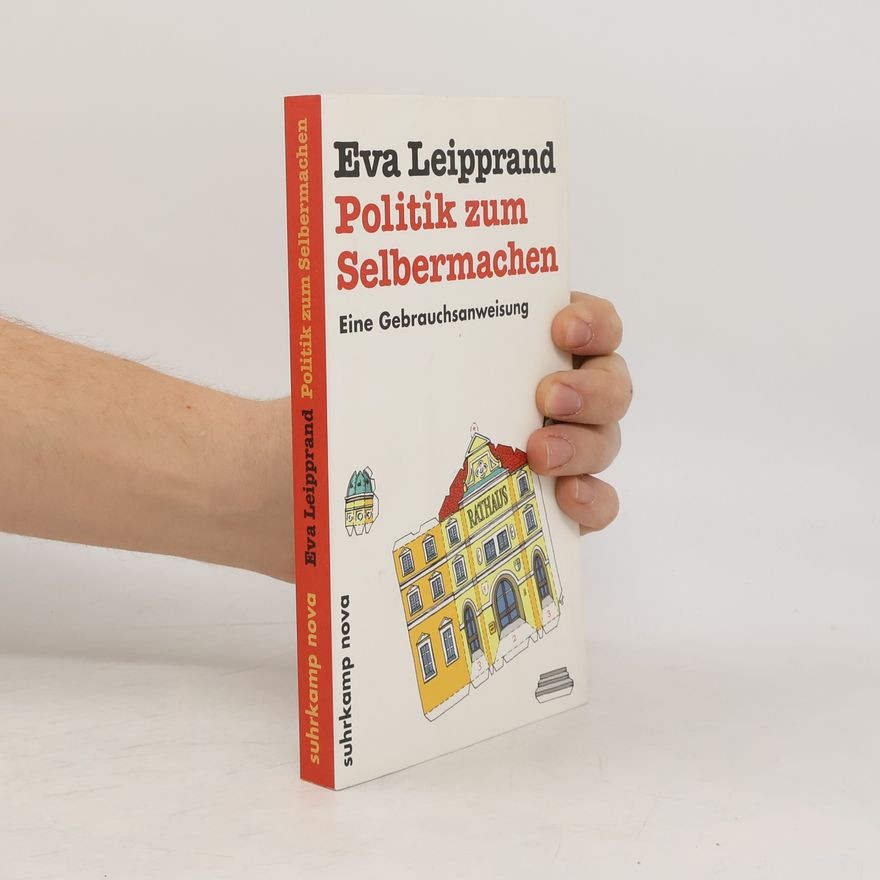 Eva Leipprand Politik zum Selbermachen