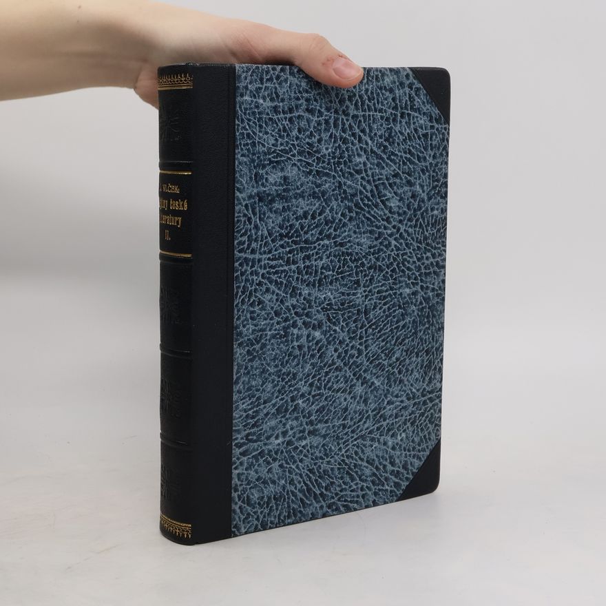 Jaroslav Vlček Dějiny české literatury II