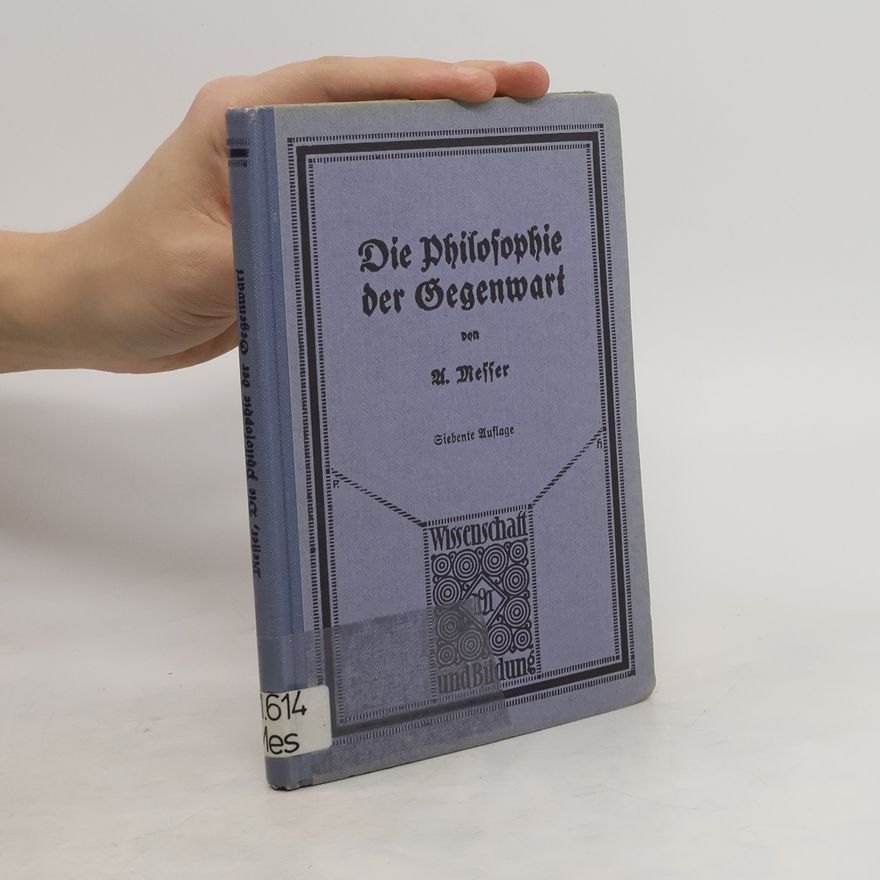 August Messer Die Philosophie der Gegenwart