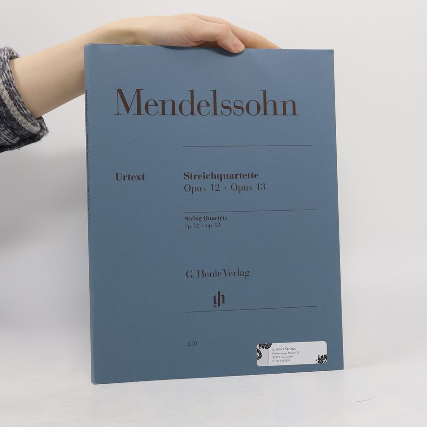 Kolektiv autorů Mendelssohn. Streichquartette