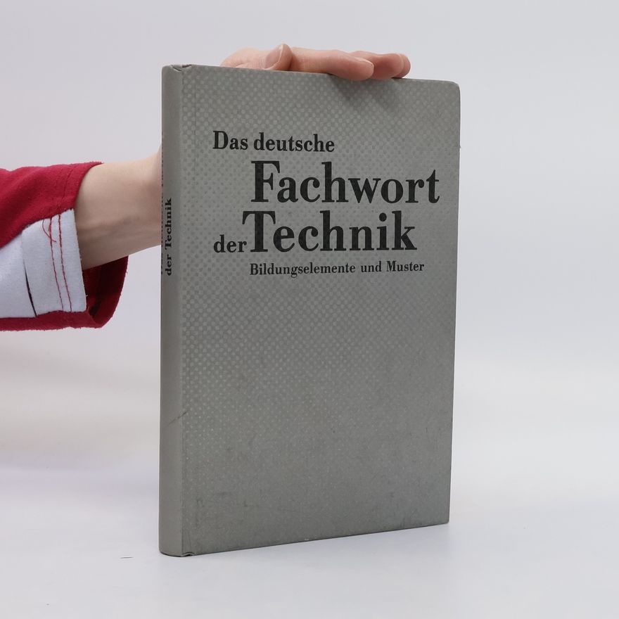 Autorenkollektiv Das deutsche Fachwort der Technik