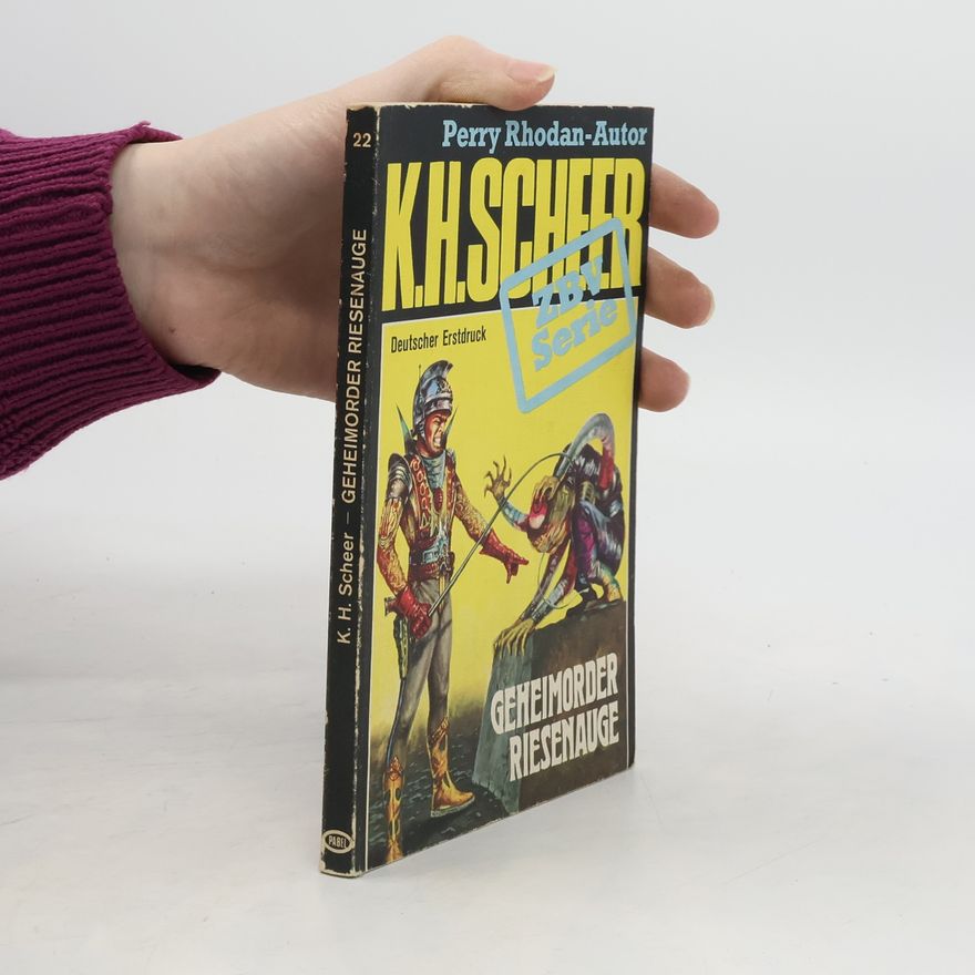 K. H. Scheer ZBV 22 . Geheimorder Riesenauge