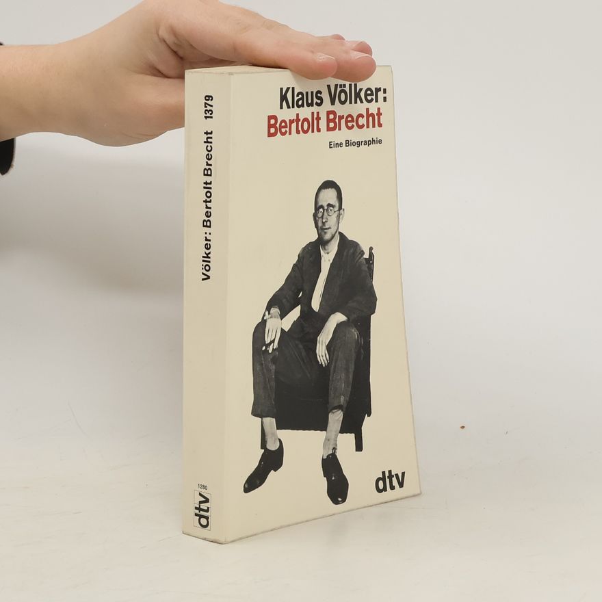 Klaus Völker Bertolt Brecht